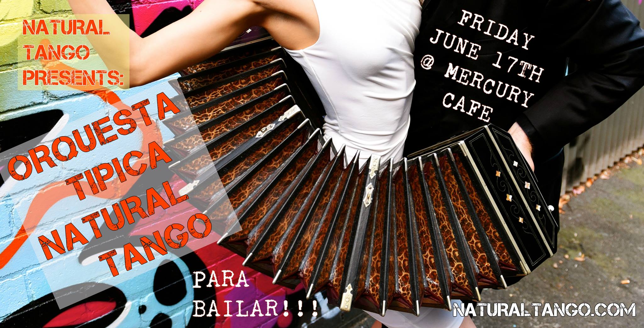 June, 17th - Orquesta NaturalTango @Mercury Café!