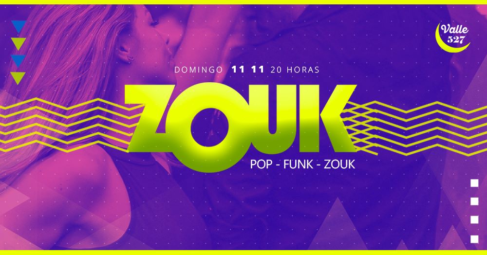 Domingo é Zouk no @Valle527pub