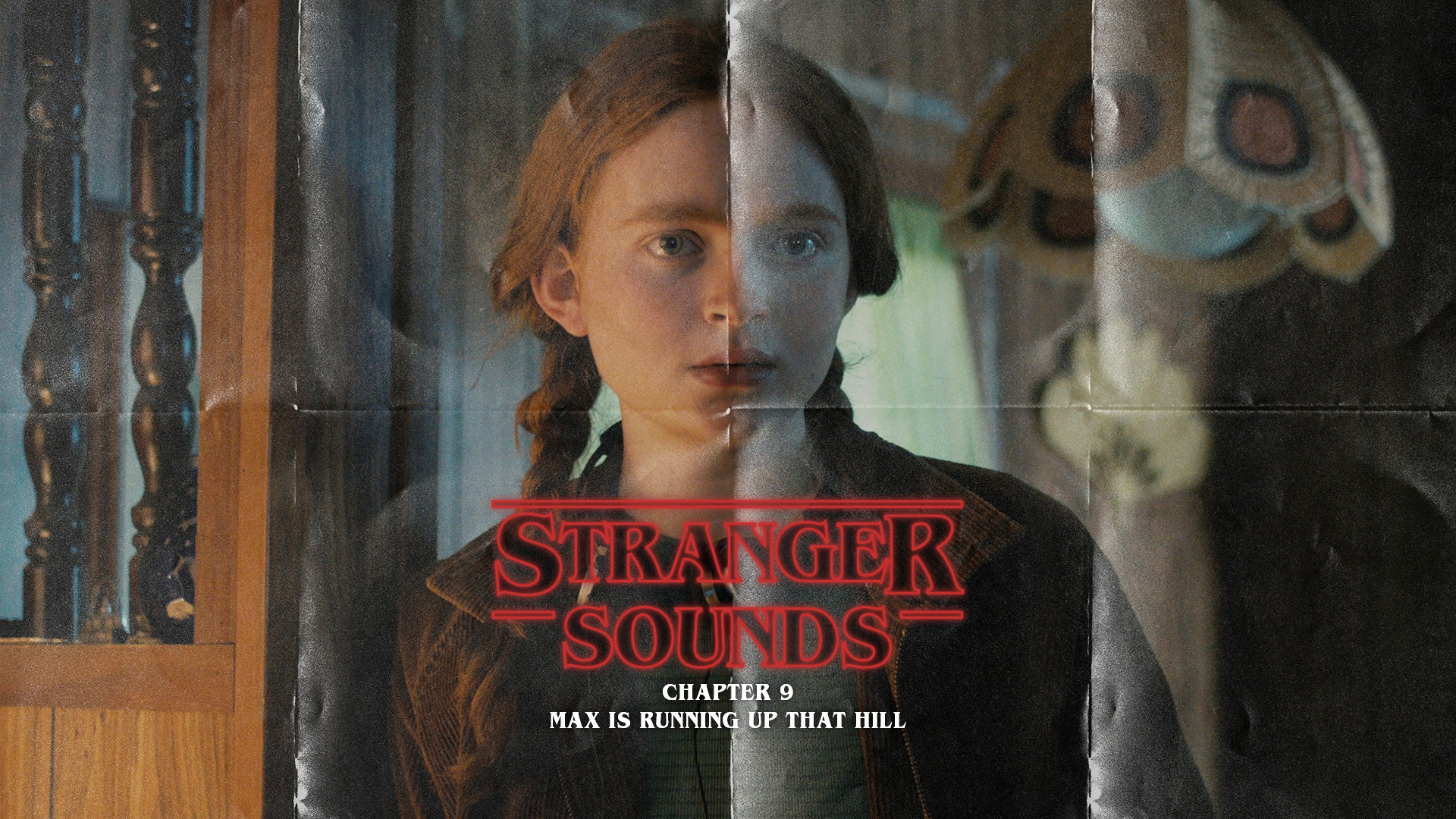 Stranger Sounds Chapter 9 - Max is running up that hill