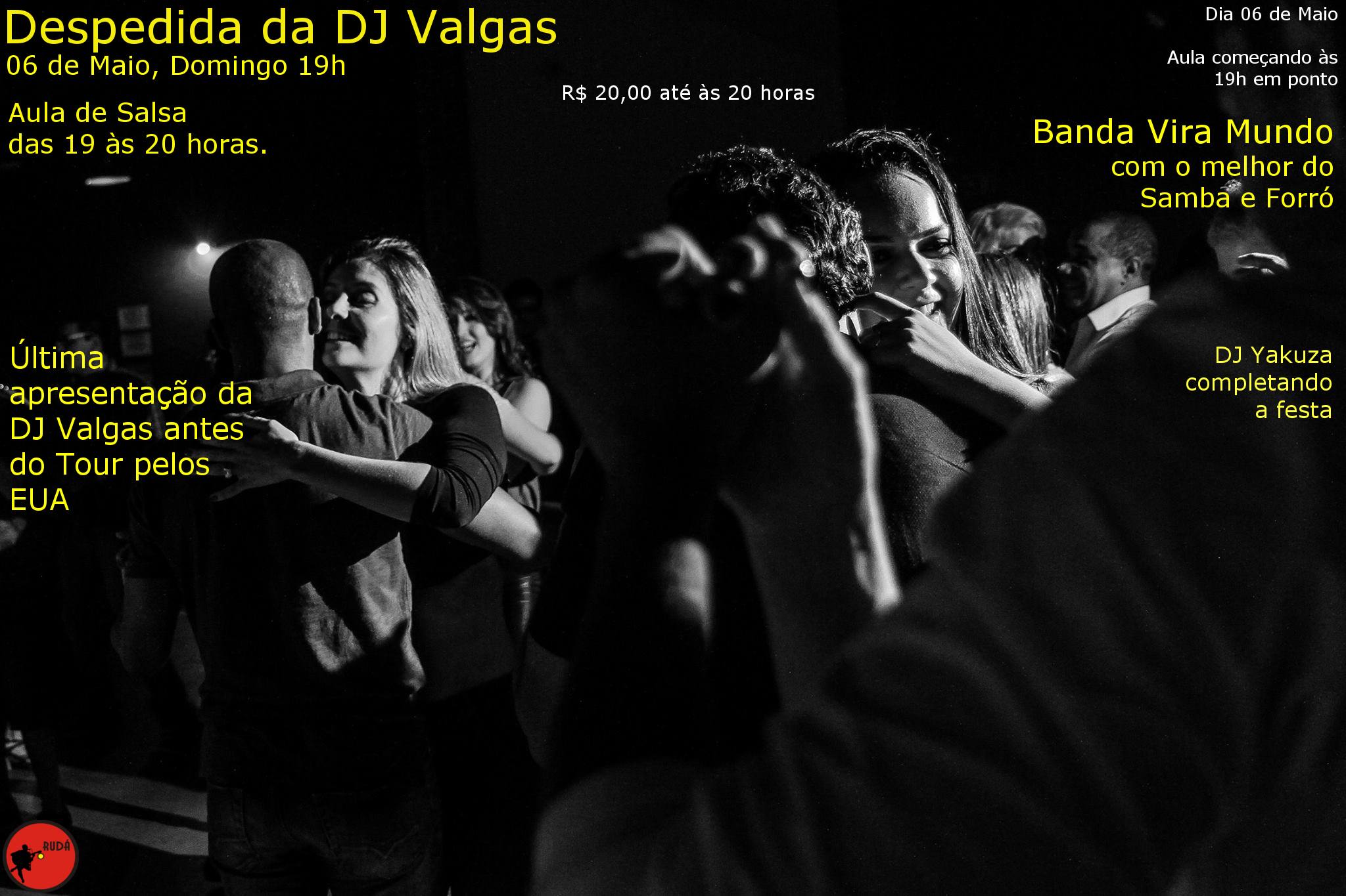 Despedida da DJ Valgas