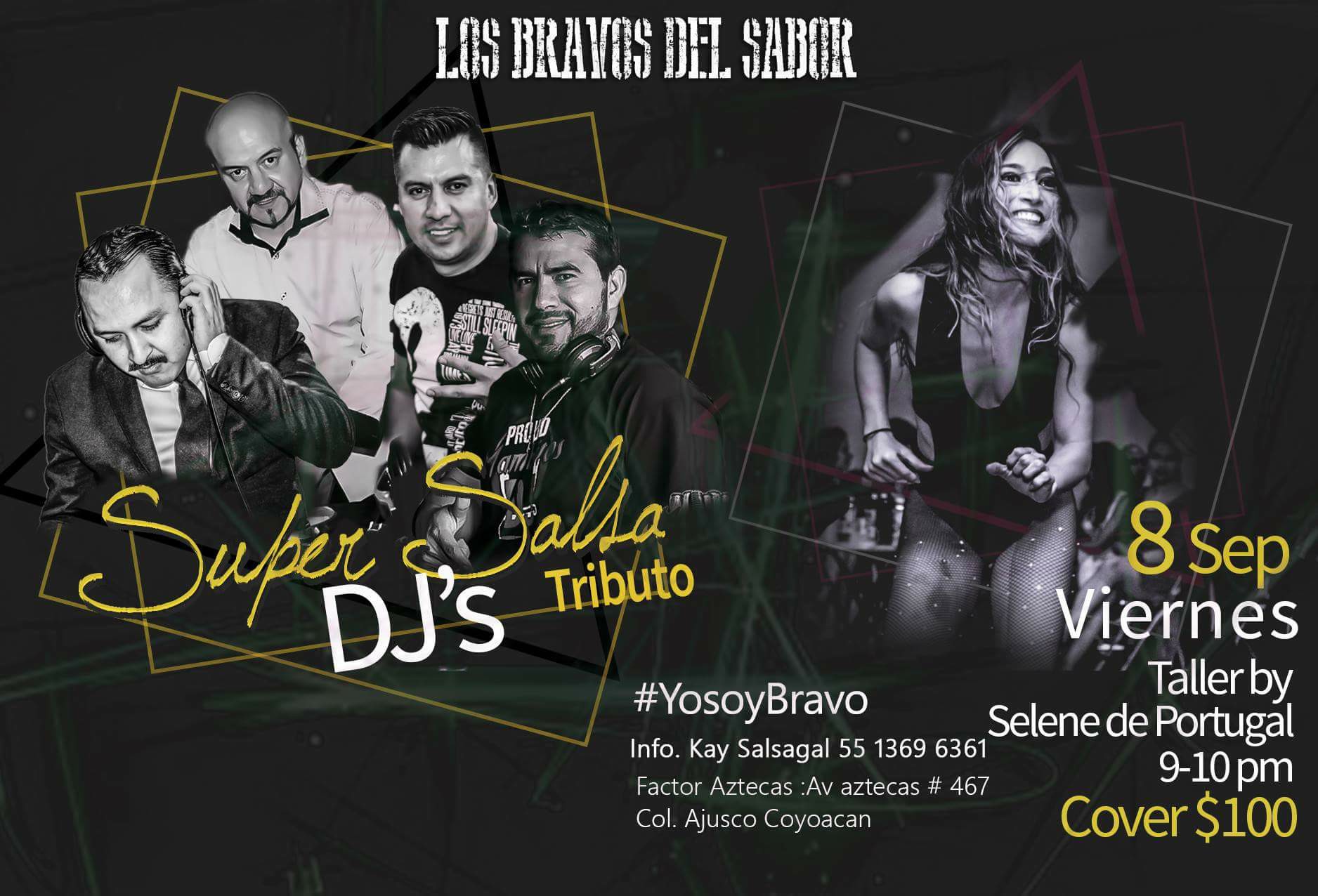 Los Bravos DEL SABOR Presenta SUPER SALSA DJ's Tributo