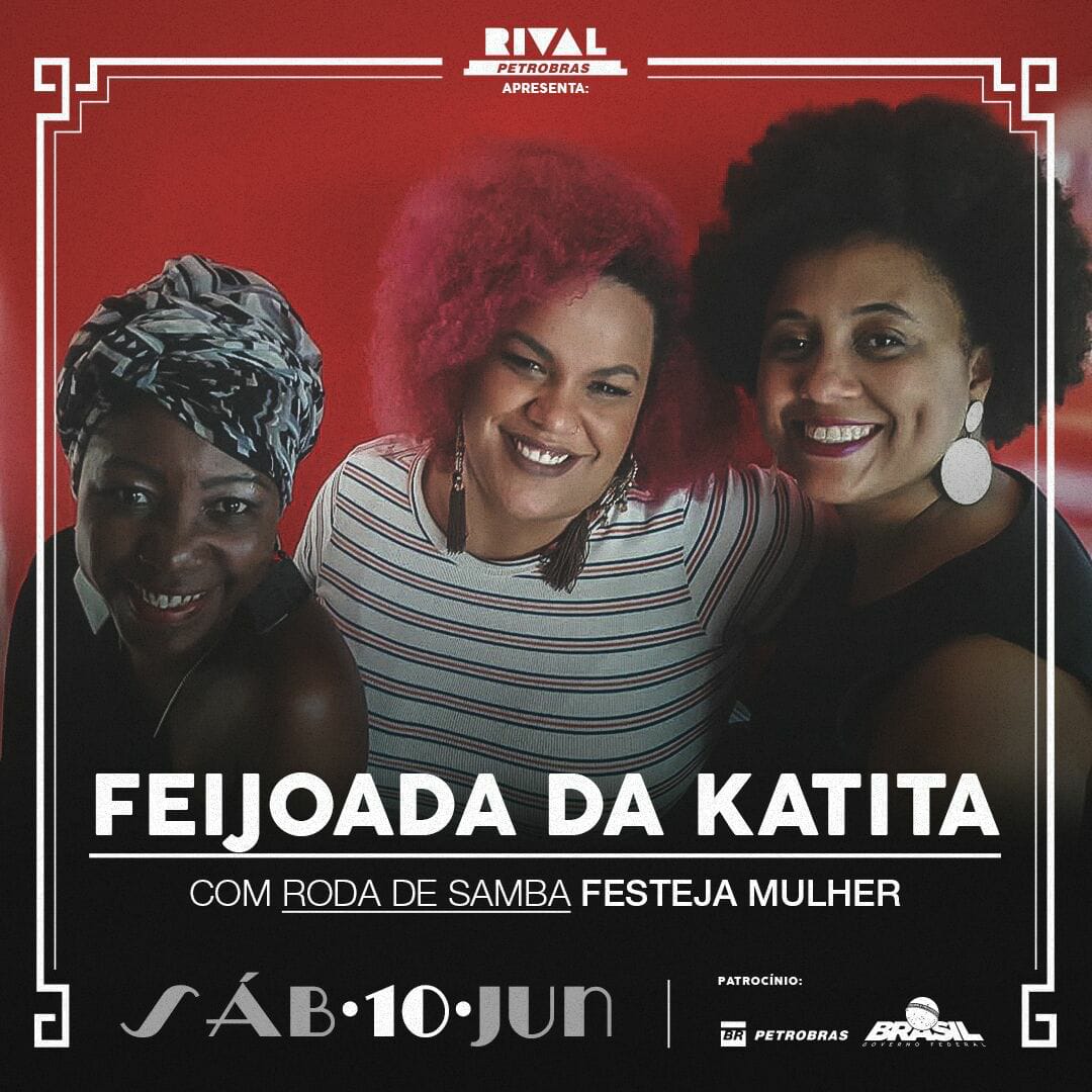 FestejA Mulher Sáb 10 06 na Feijoada da Katita!