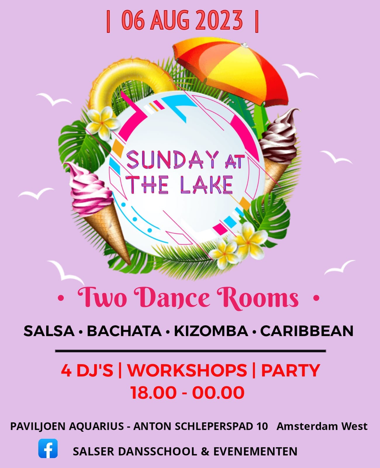 SUNDAY @ THE LAKE - 2 DANCE ROOMS : SALSA * BACHATA * KIZOMBA * CARIBBEAN * SEMBA * ZOUK *