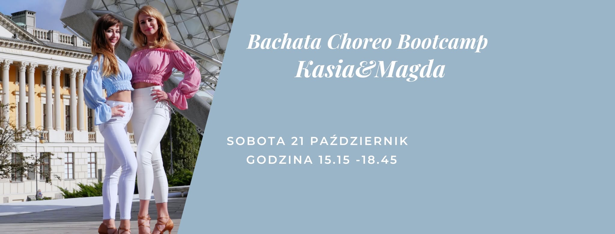 Bachata Choreo Bootcamp Kasia&Magda