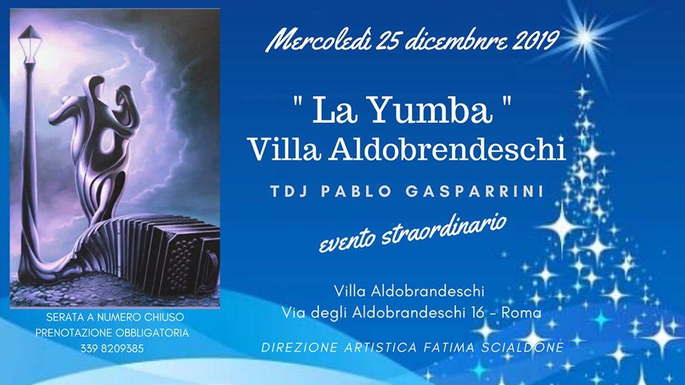 Merc.25 Dic" La Yumba" Villa Aldobrandeschi Tdj P.Gasparrini