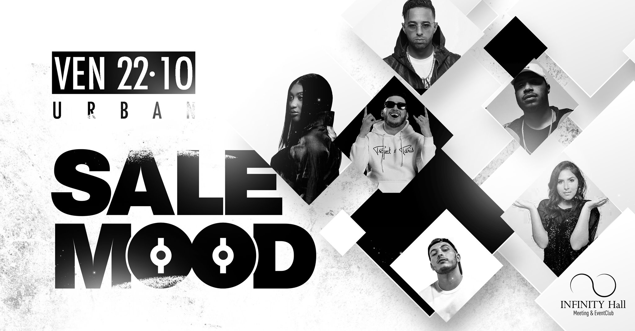 Sale Mood #5 • Infinity Hall • Friday 22.10