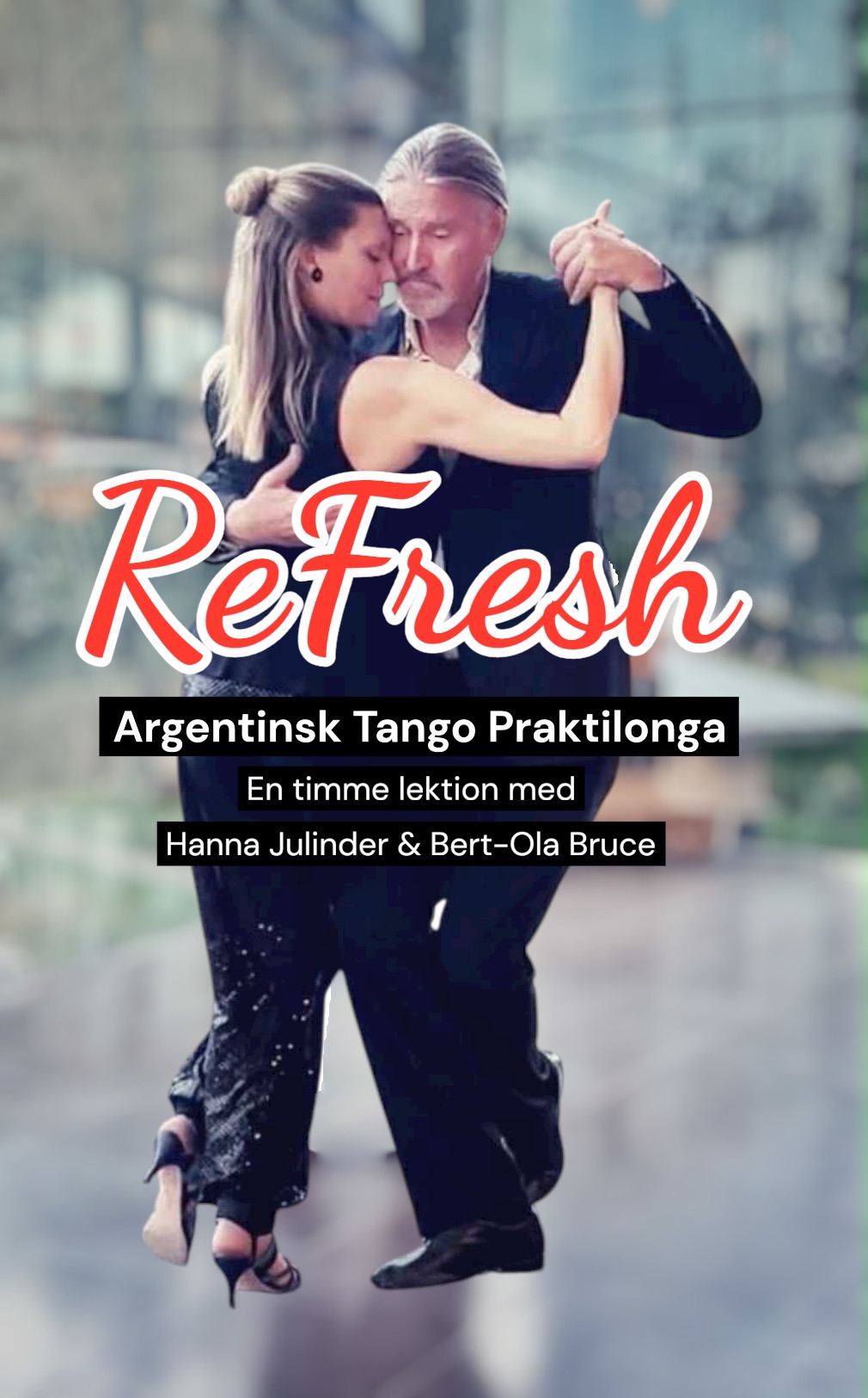 ReFresh - Argentinsk Tango Praktilonga