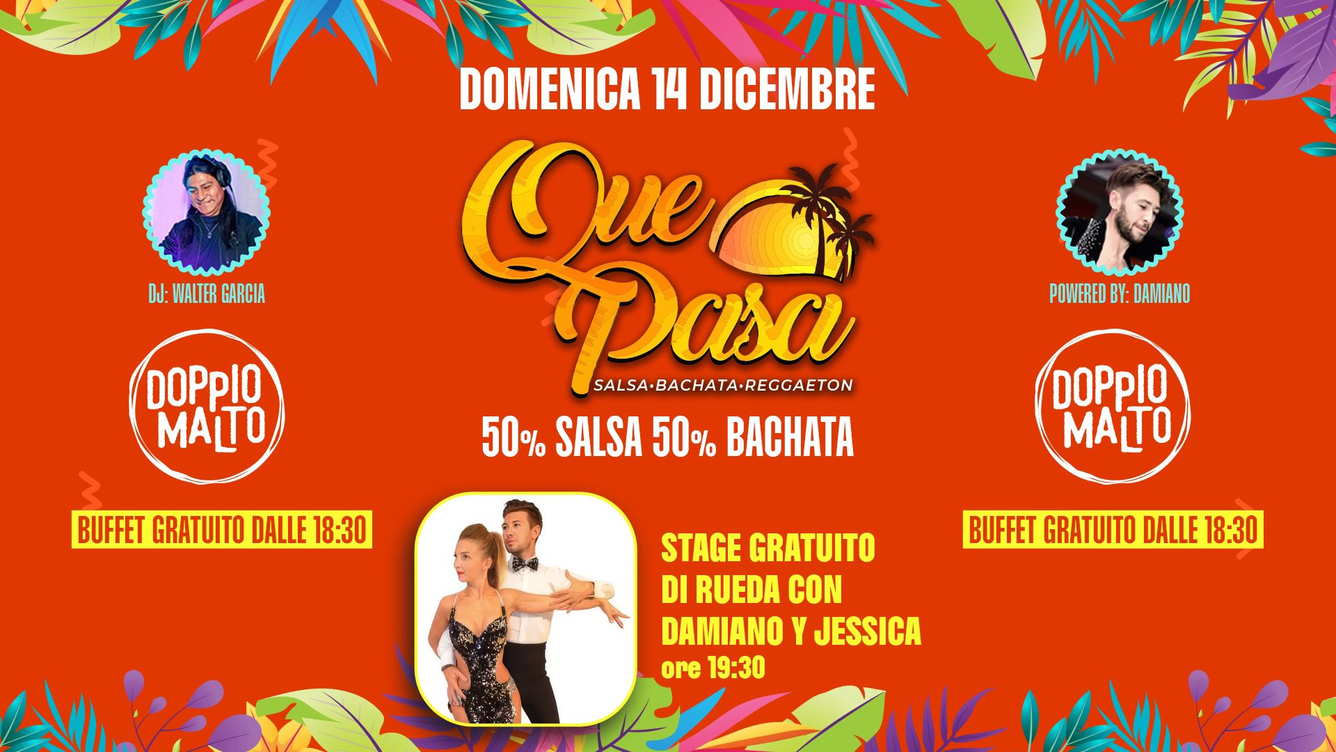 il Clubbino - QUE PASA SALSA · BACHATA · REGGAETON 50% SALSA 50% BACHATA