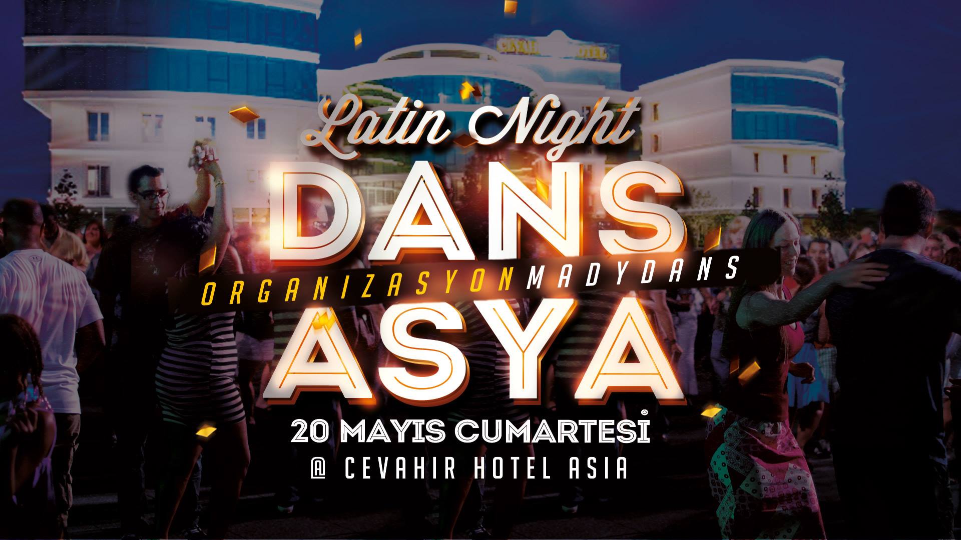Dans Asya Latin Gecesi 20 Mayıs Cumartesi