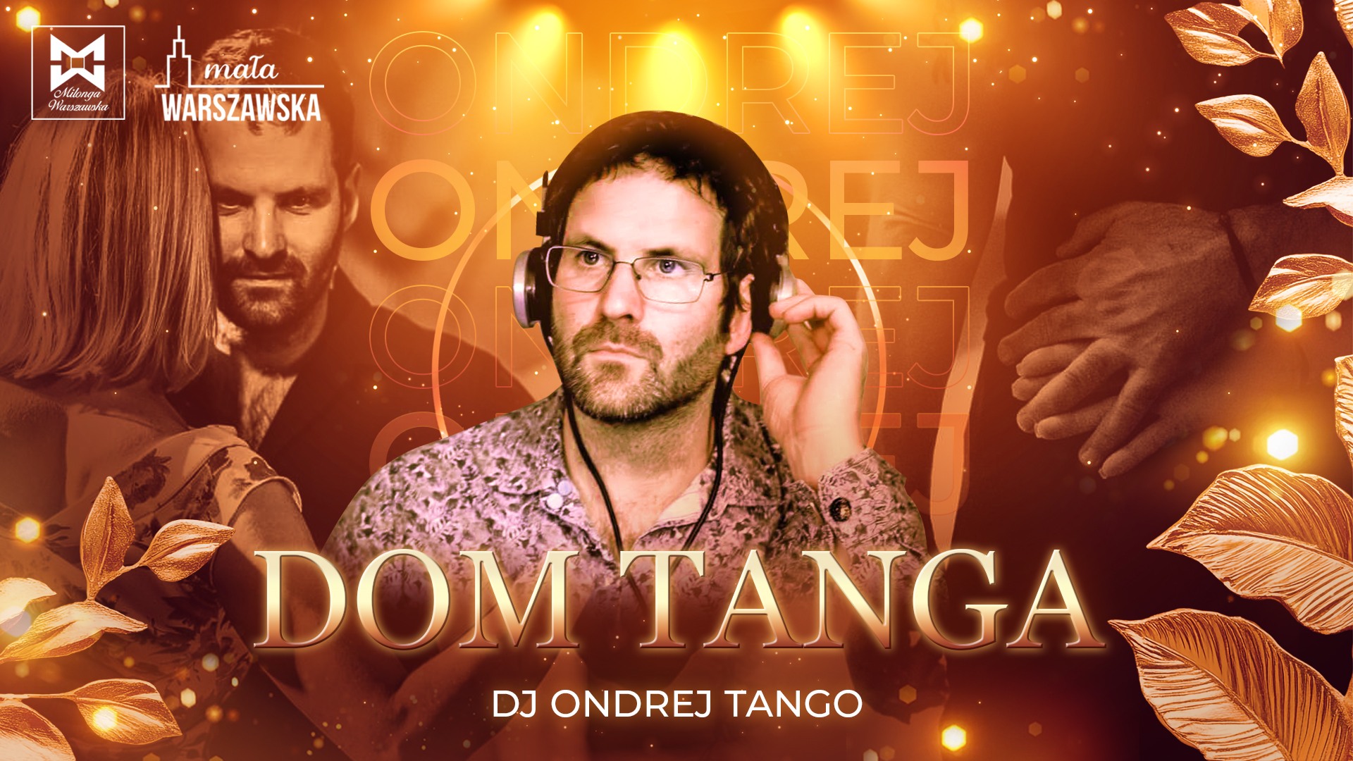 Mała Warszawska w Domu Tanga 🎶 DJ Ondrej