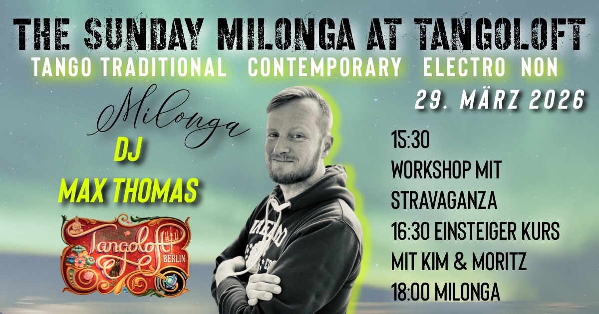 SUNDAY MILONGA AT TANGOLOFT ⚜️ DJ MAX THOMAS