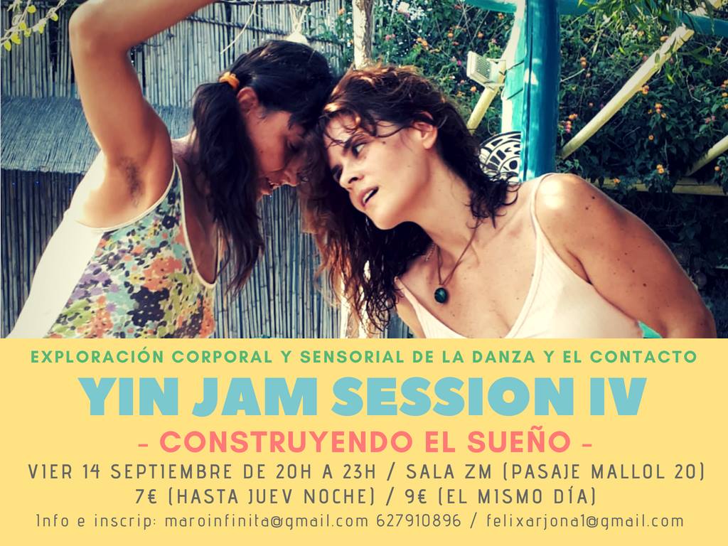 Yin jam session IV. Construyendo el sueño