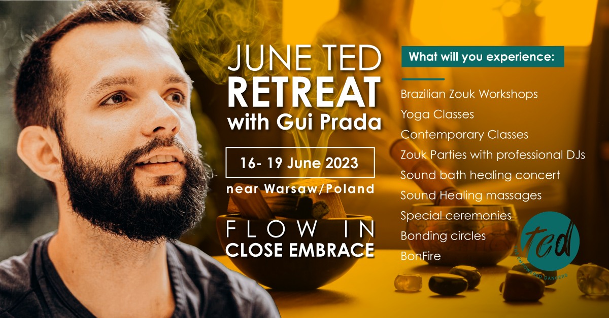 June TED retreat with Gui Prada
