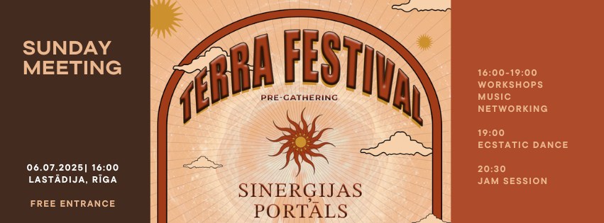 SINERĢIJAS PORTĀLS * TERRA Festival Pre-gathering