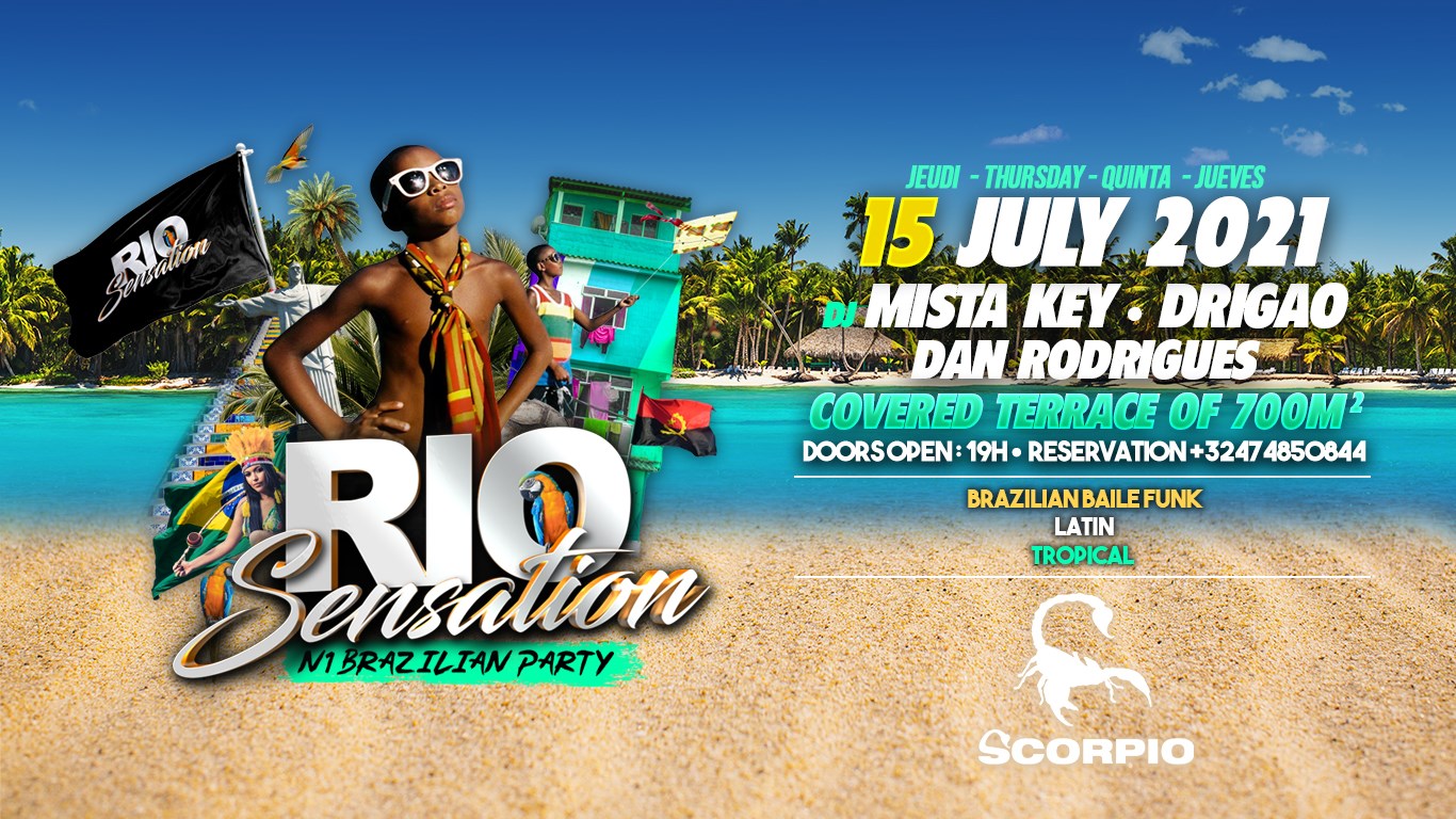 RIO SENSATION x SCORPIO x 15 JULY