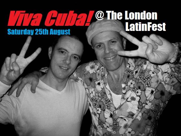 VIVA CUBA! at The London LatinFest