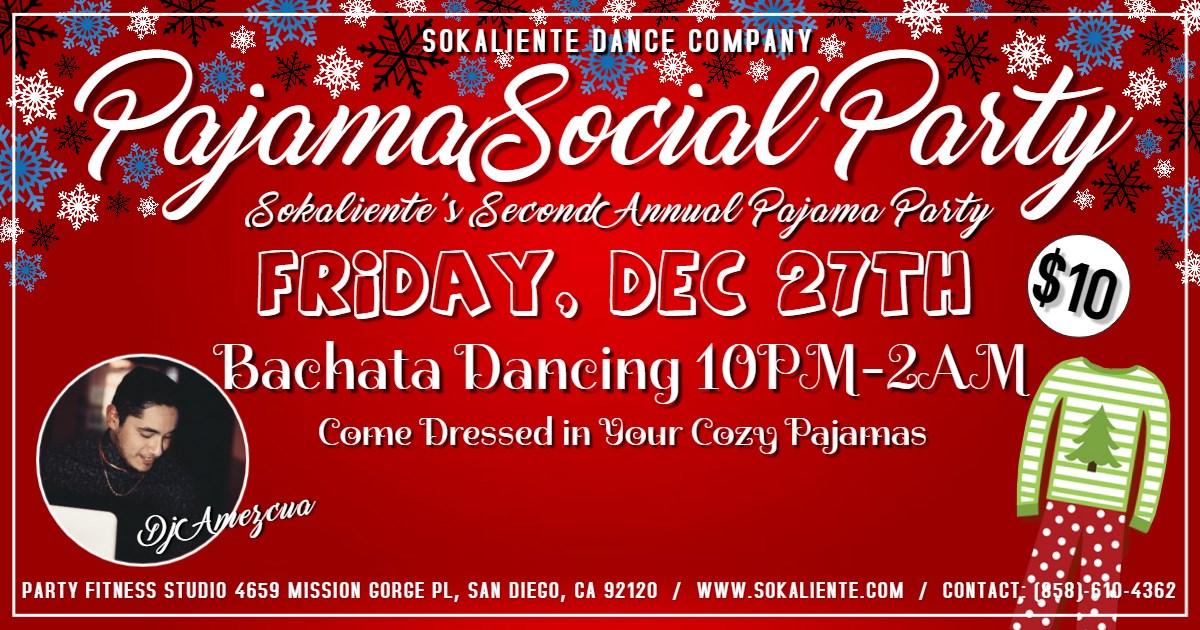 Sokaliente's Second Annual Pajama Party