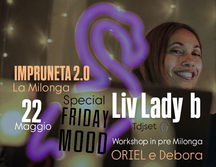 IMPRUNETA 2.0 special Friday ‼️ Tdjset 🎧 LIV LADY B workshop con ORIEL TOLEDO
