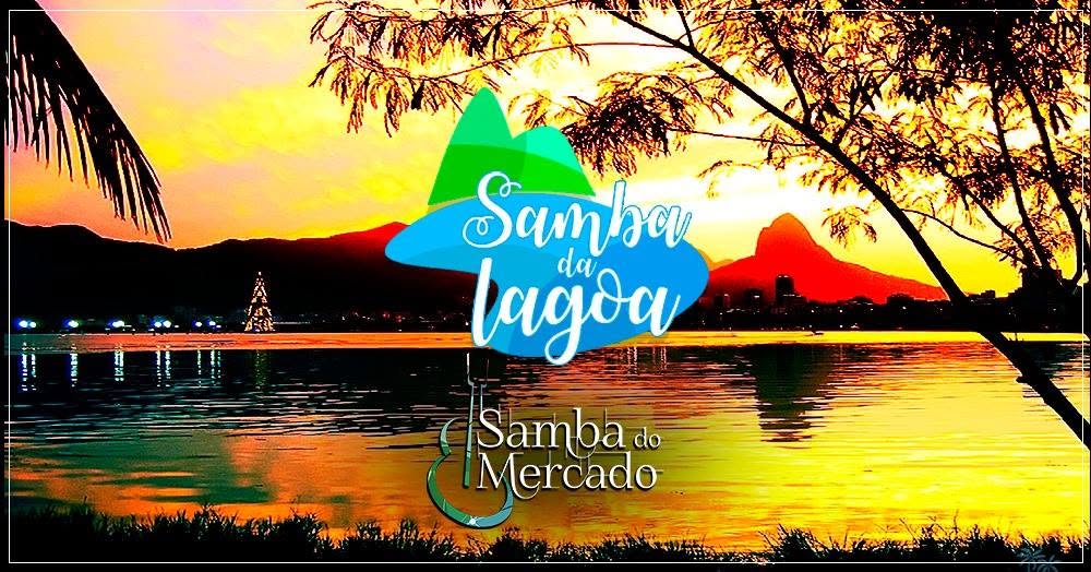 Samba da Lagoa com Samba do Mercado > 04 de junho