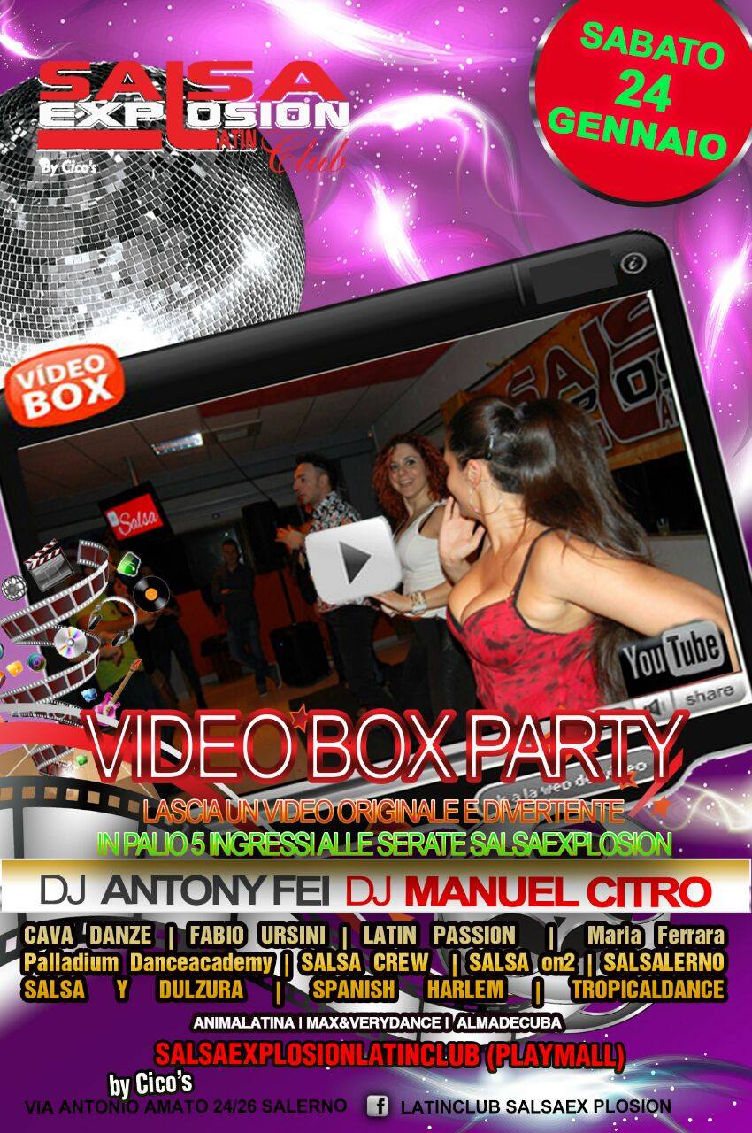 Latin Club SALSA EXPLOSION Presenta SABATO 24.1.15@@@VIDEOBOX Lascia il tuo video e vinci ticket omaggio@@@