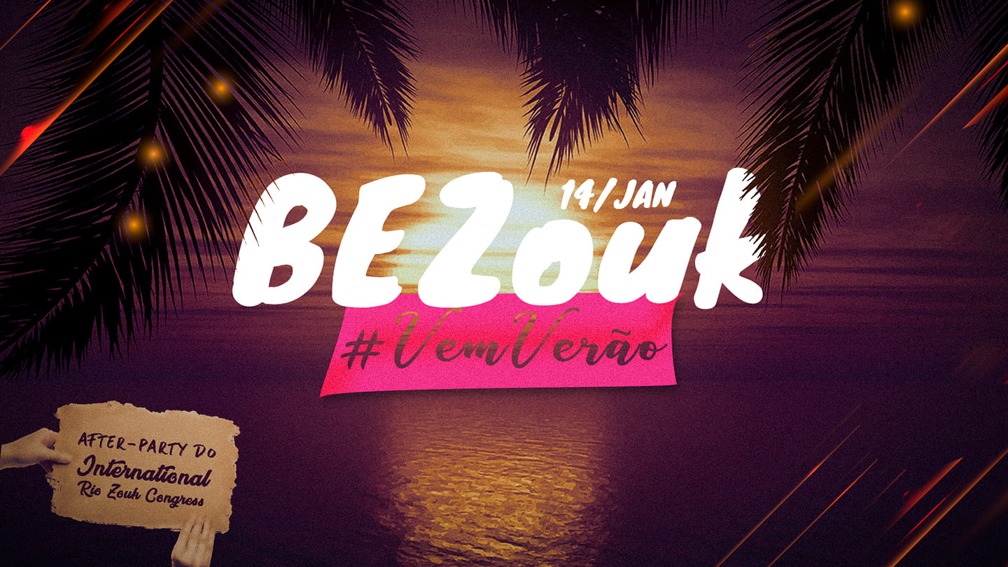 HOJE! Bezouk #VeeeemVerão