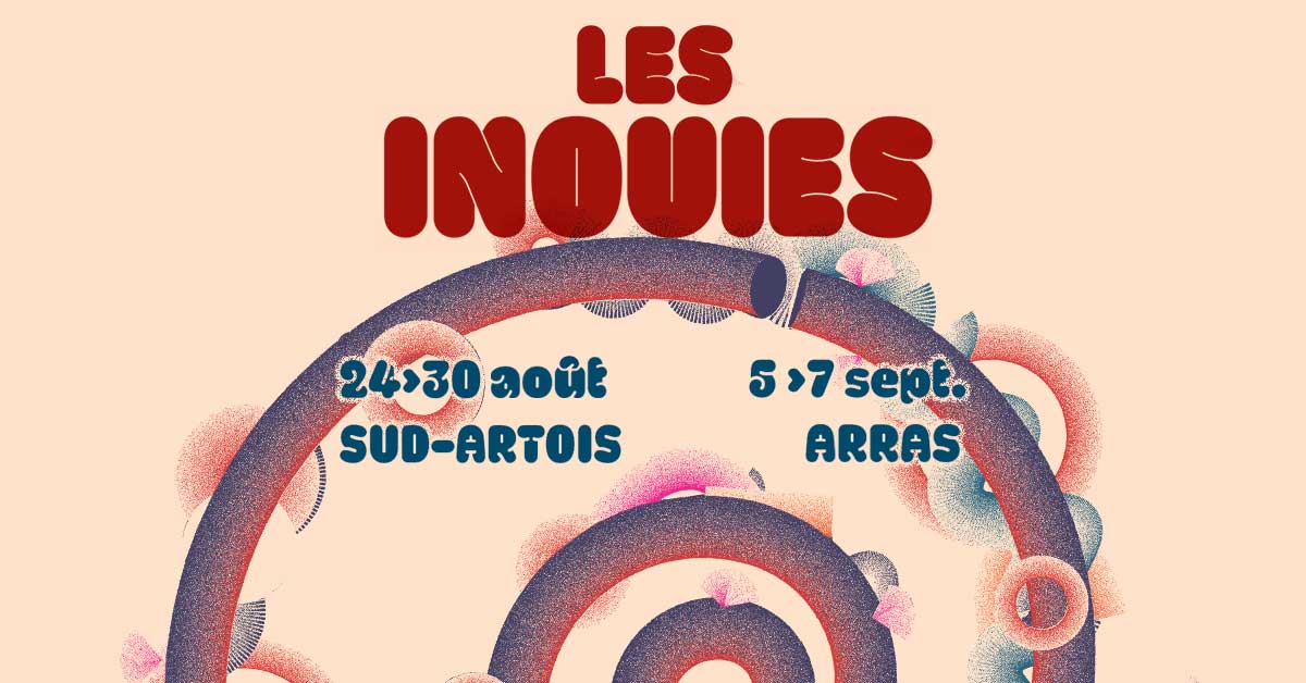 FESTIVAL LES INOUĂES -19ĂME ĂDITION
