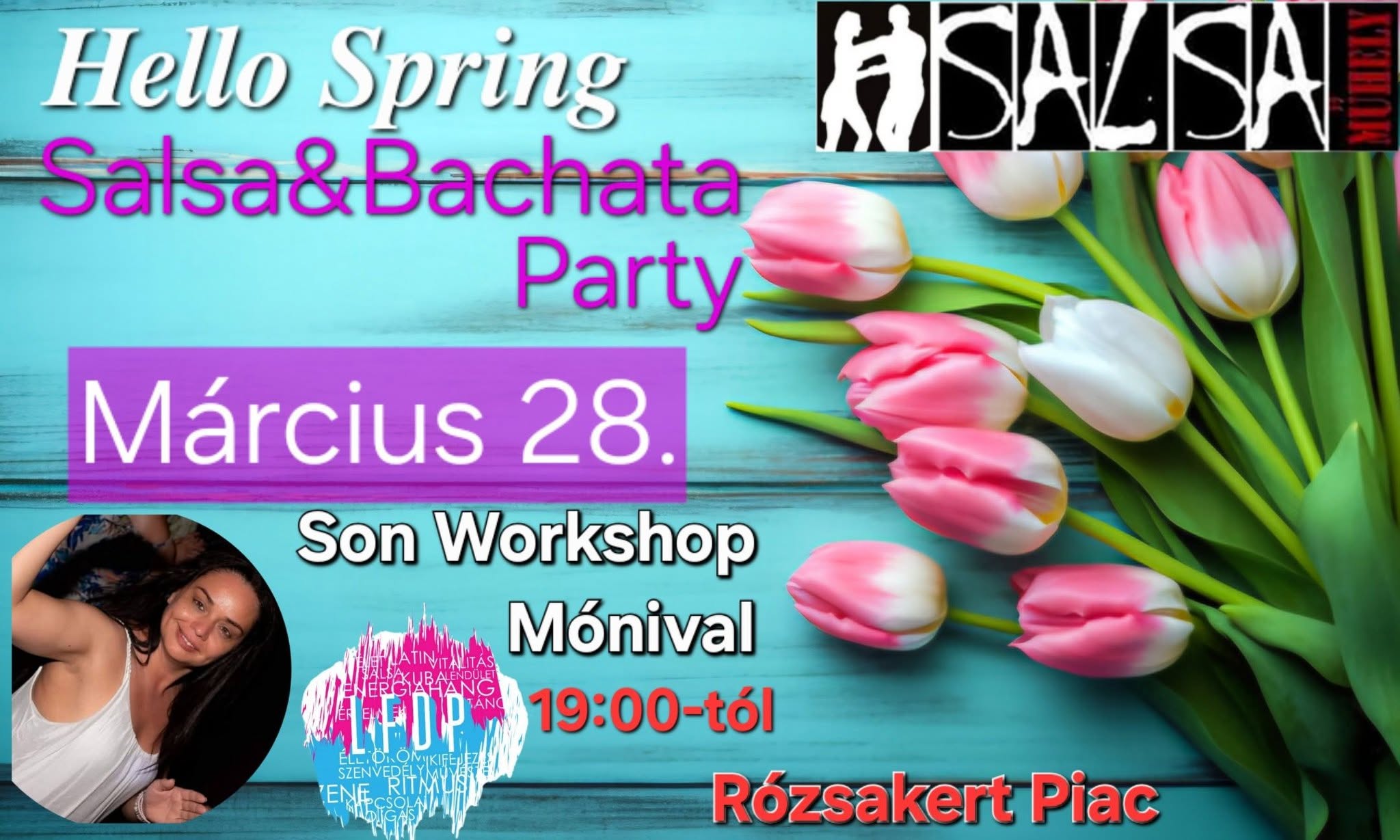 🌸HELLO SPRING🌸 Salsa&Bachata Party és Son Workshop