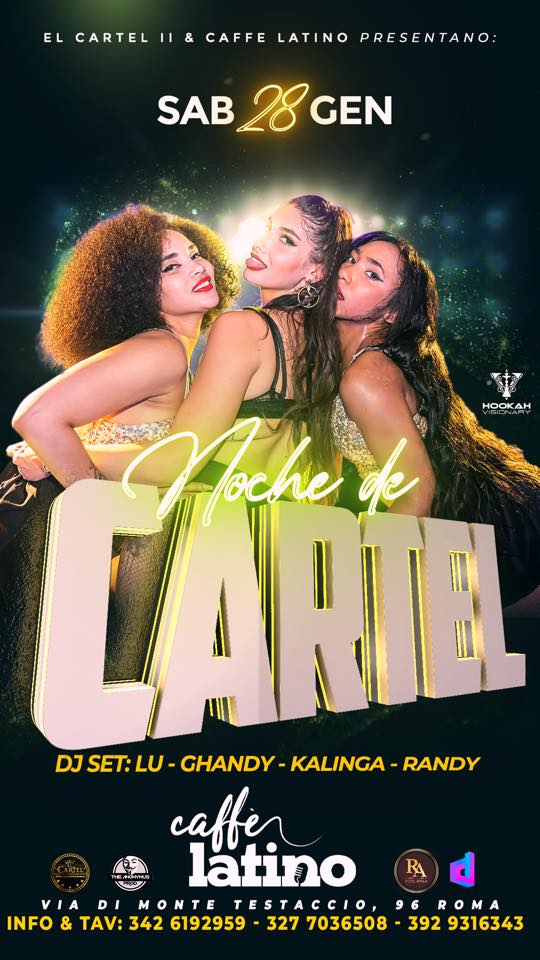 EL CARTEL II & CAFFE LATINA LA RUMBA DEL SABATO SERA