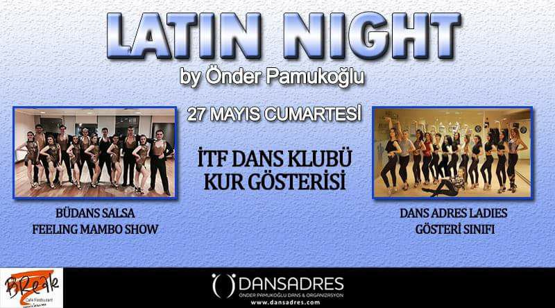LATIN NIGHT @BREAK CAFE *Show Time*