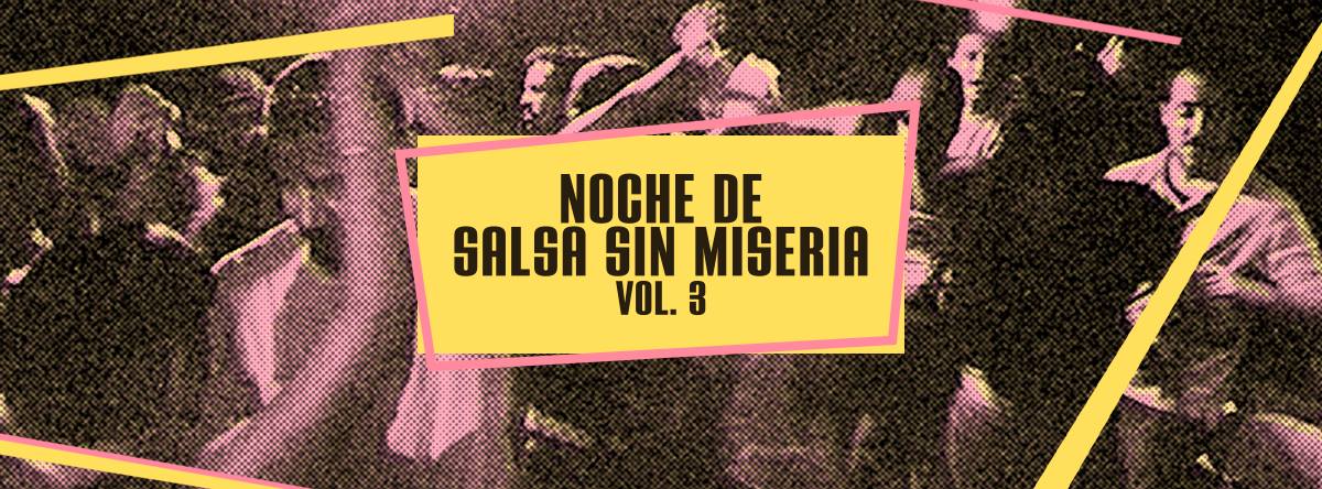 Noche de Salsa sin Miseria Vol. 3
