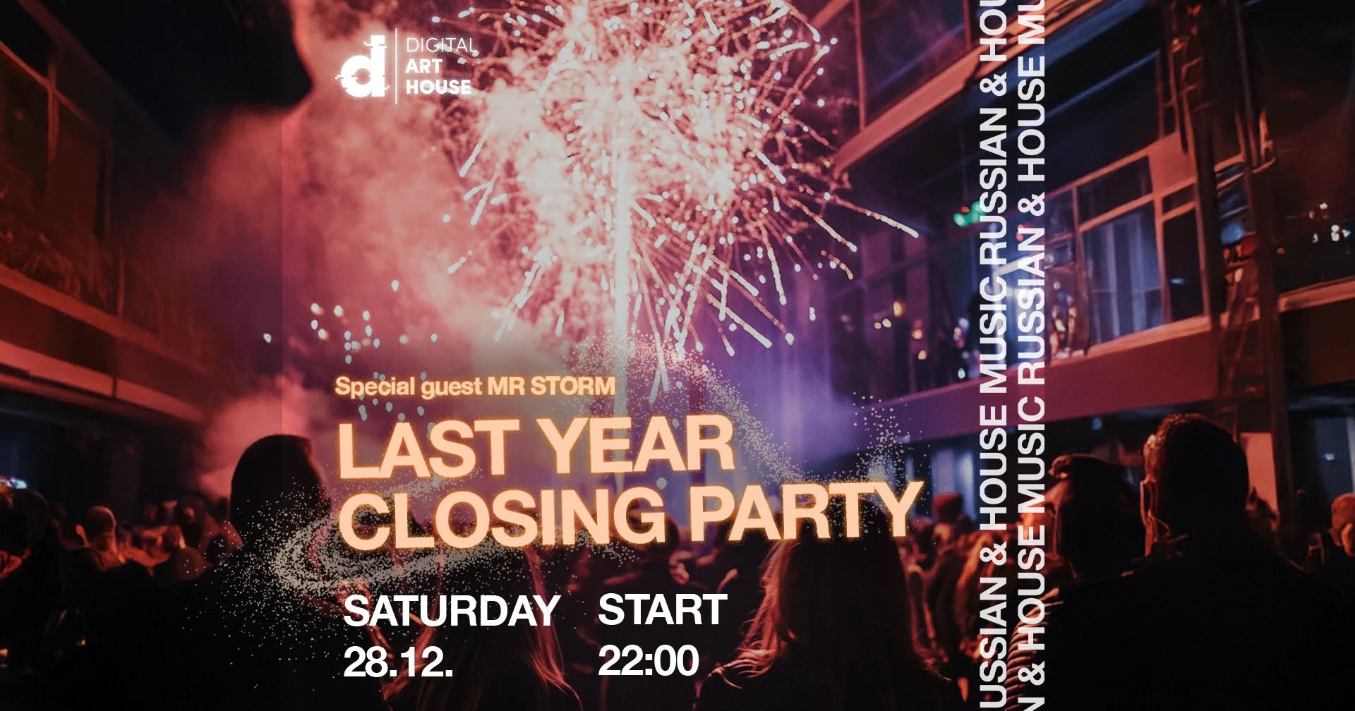 LAST RUSSIAN & HOUSE MUSIC NIGHT OF THE YEAR! DJ MR. STORM