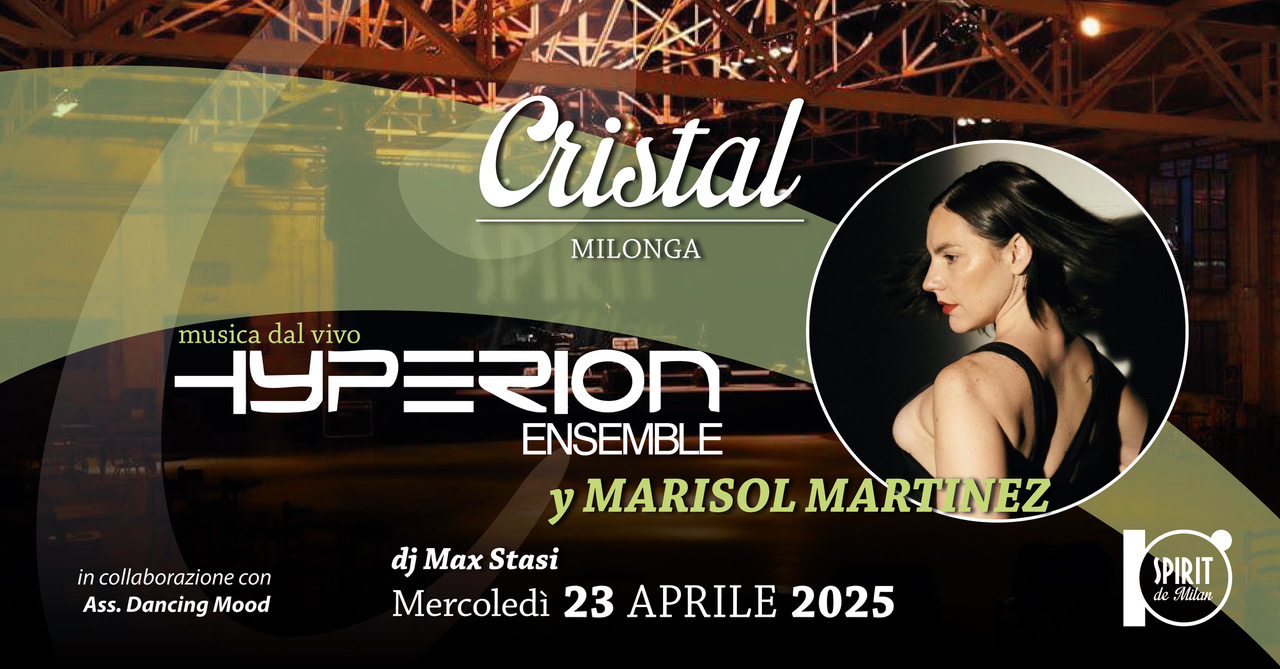 CRISTAL milonga - Hyperion Ensemble y Marisol Martinez
