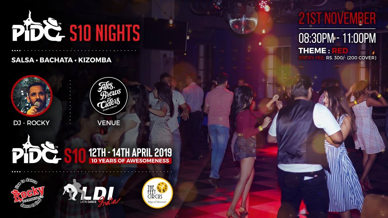 PIDC S10 Nights - Salsa Bachata Kizomba 21st NOV 2018