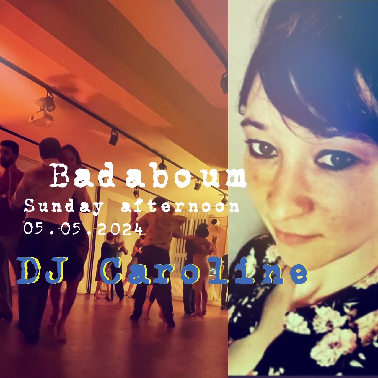 BADABOUM - Afternoon Sunday Milonga ** DJ Caroline Souche**