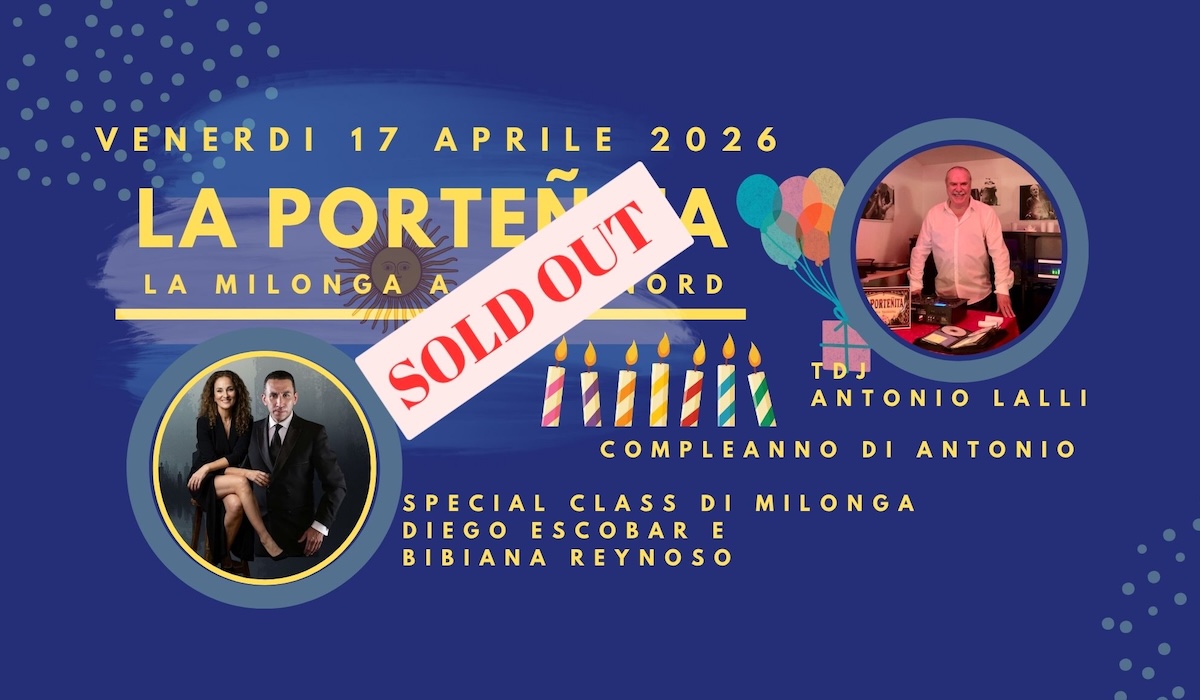 17 04 LA PORTEÑITA Tdj ANTONIO LALLI Class milonga con ESCOBAR E REYNOSO Compleanno ANTONIO