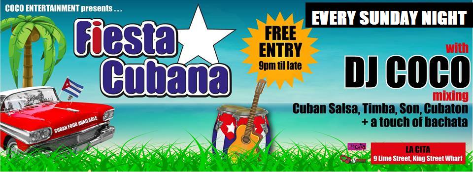 FIESTA CUBANA - FREE ENTRY - EVERY SUNDAY