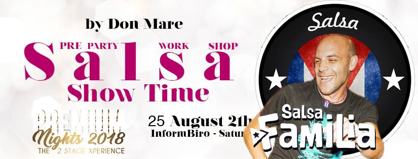 Salsa Show Time Workshop by Don Mare @Premium Nights 2018
