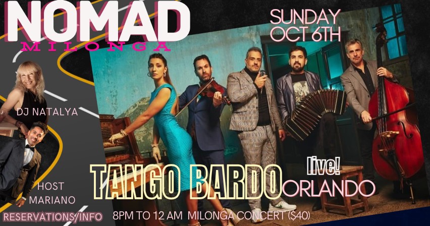 TANGO BARDO live in ORLANDO at the Grand Opening of NOMAD MILONGA