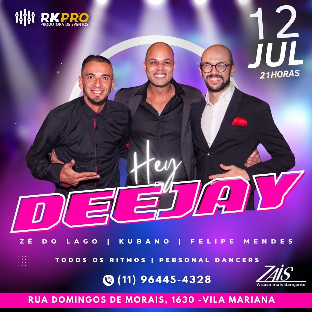 Hey Deejay (12 Julho)