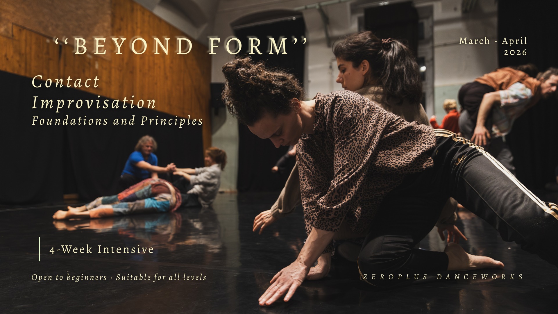 โBEYOND FORMโ Contact Improvisation Foundations and Principles 4-Week Intensive at ZeroPlus