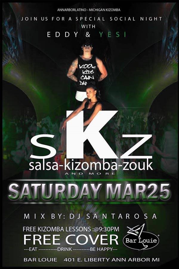 Salsa-Kizomba-Zouk & More Sat March 25