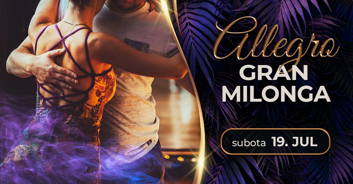 ALLEGRO GRAN MILONGA