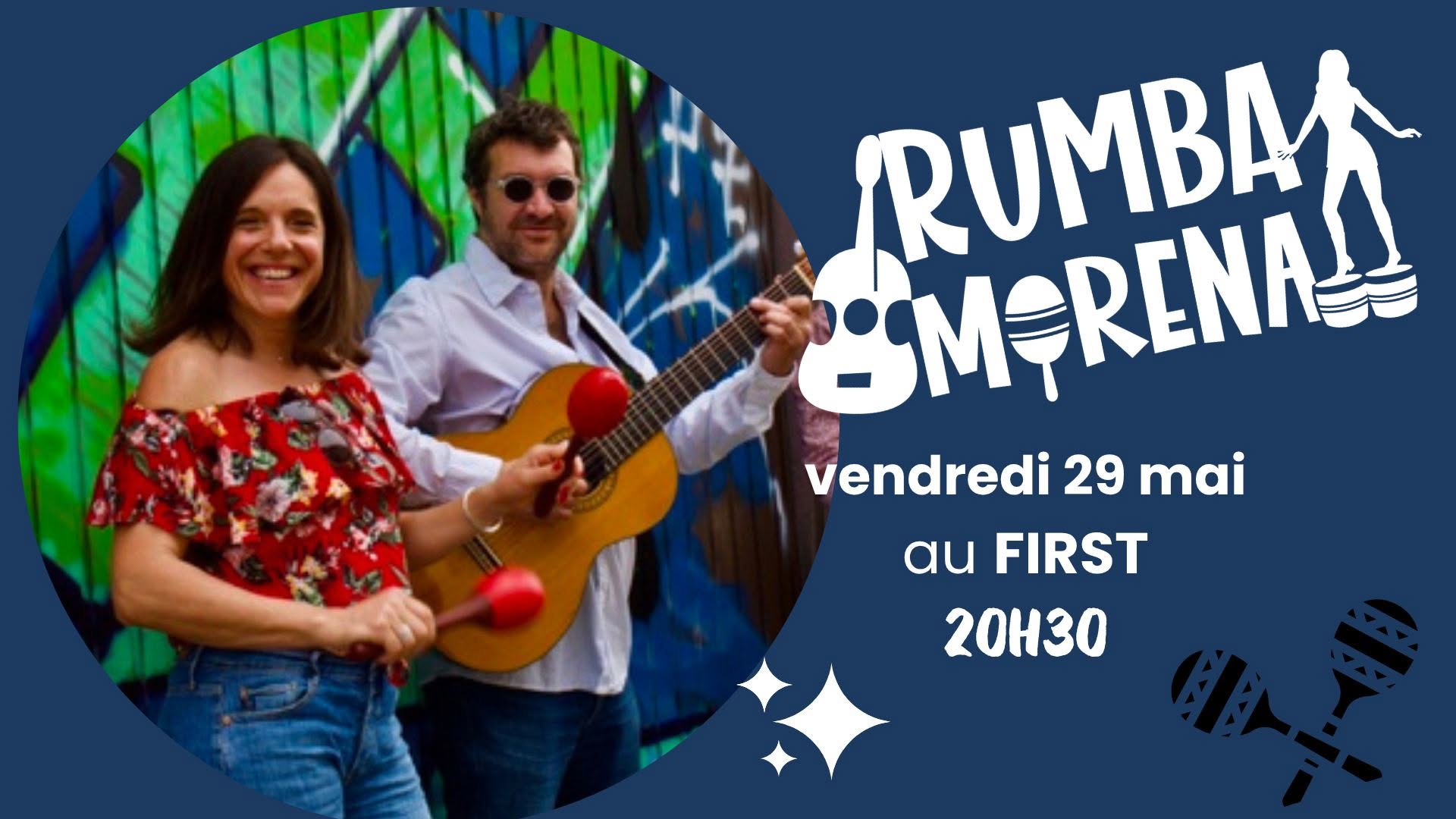 Rumba Morena au First