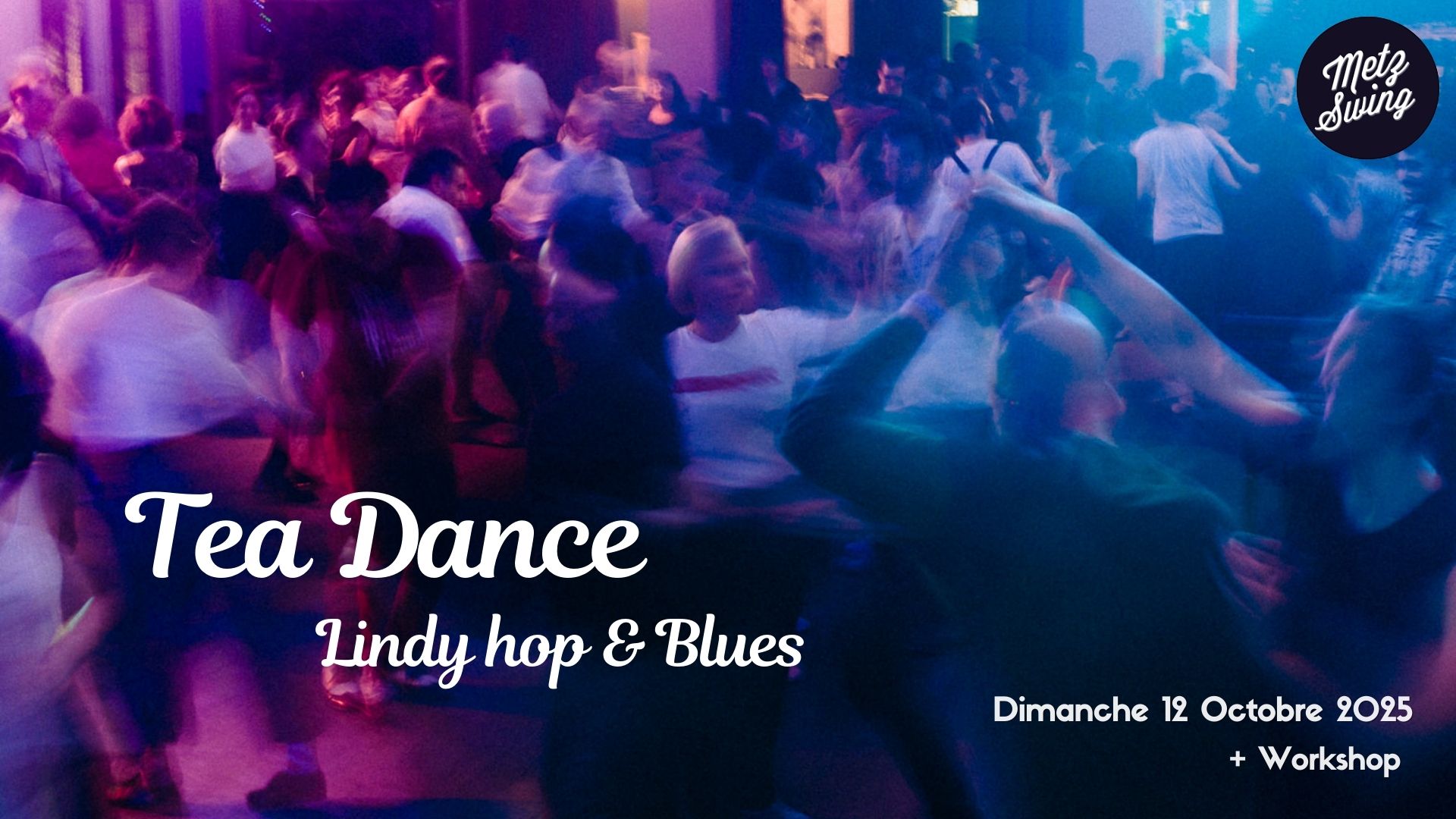 Tea dance + Workshop "Propulsion" !