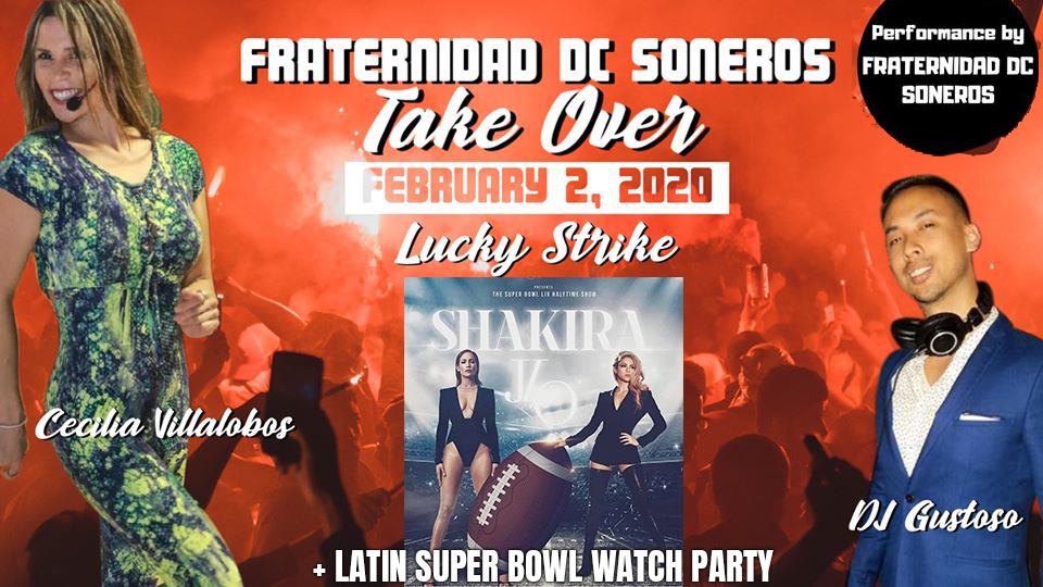 Fraternidad DC Soneros Take Over and Super Bowl Watch Party