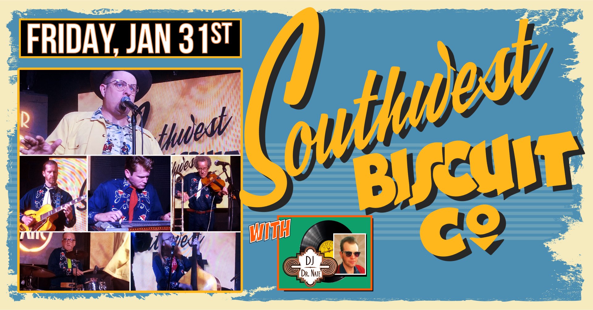 SOUTHWEST BISCUIT COMPANY with DJ DR NATE at The Moose!