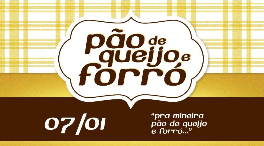 Pão de Queijo e Forró - Segunda Chamada Forral