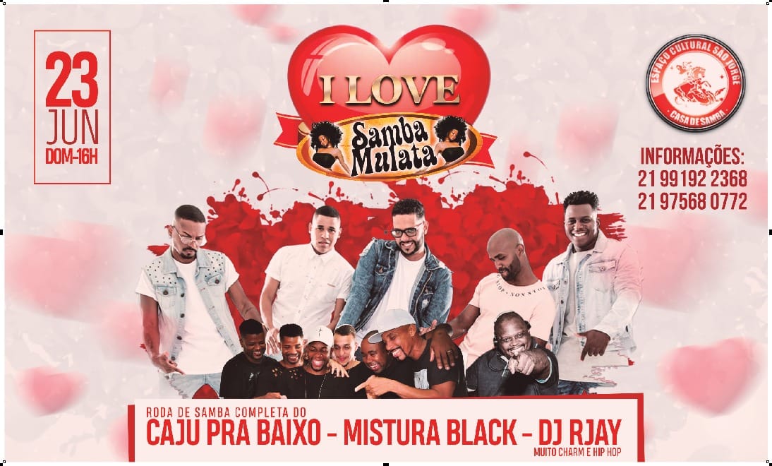 I Love Samba Mulata 23 de Junho No Espaço São Jorge