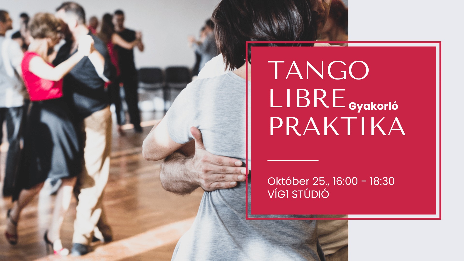 Tango Libre Gyakorló Praktika