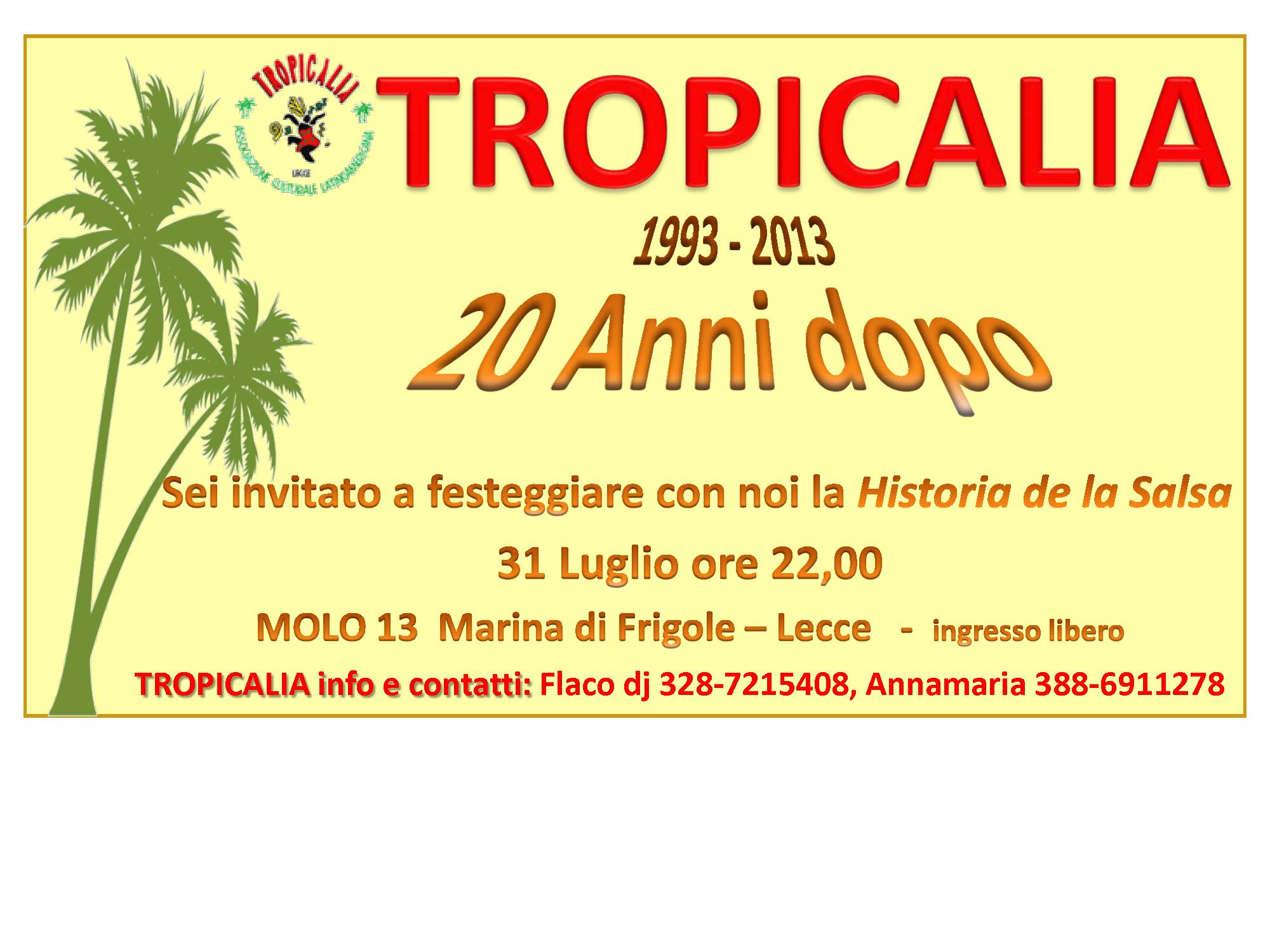 20° anniversario TROPICALIA